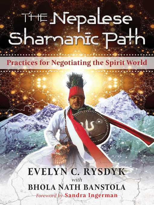 Title details for The Nepalese Shamanic Path by Evelyn C. Rysdyk - Available
